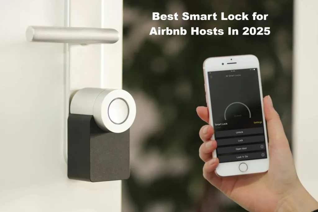 Best Smart Lock for Airbnb Hosts