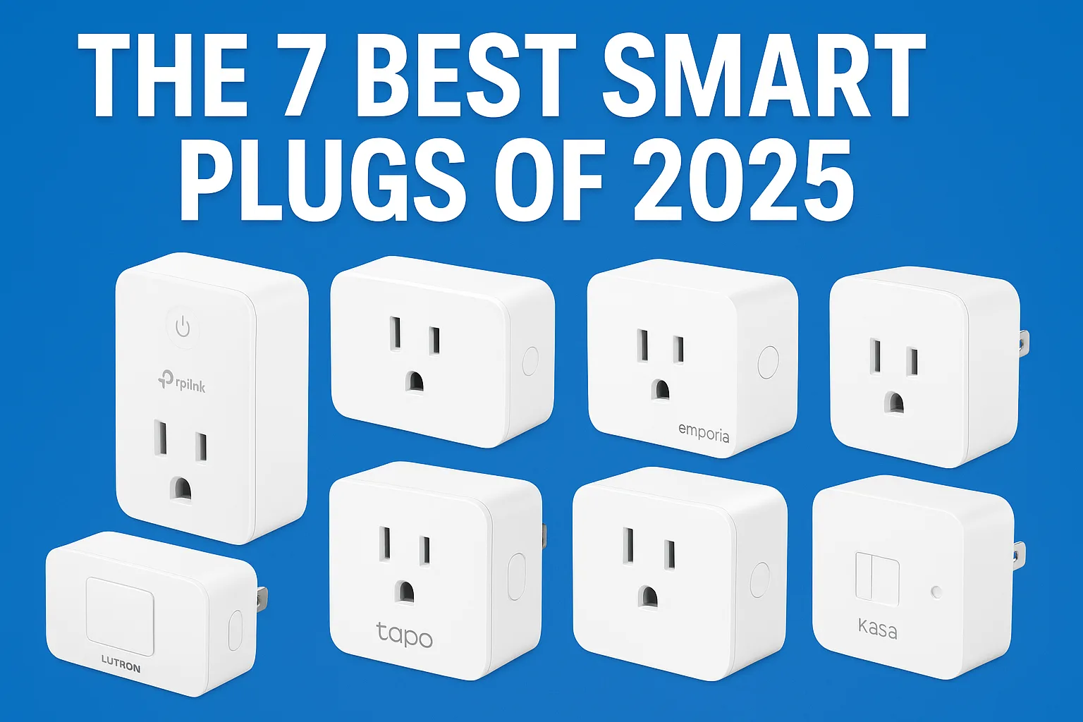 The 7 best smart plugs of 2025