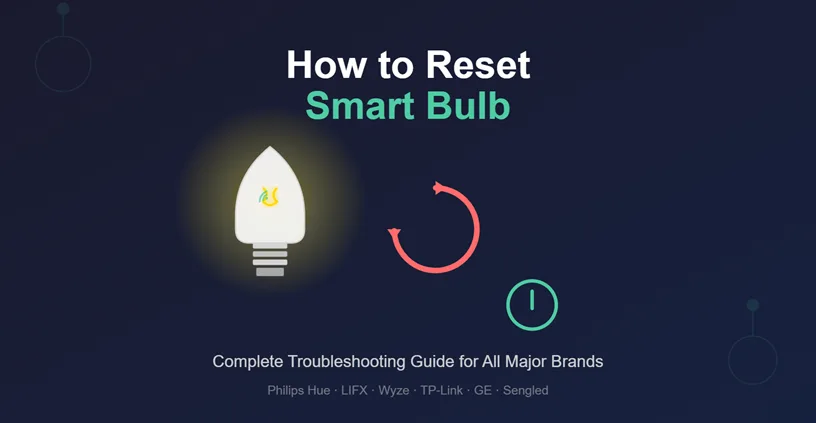 How to Reset Smart Bulb